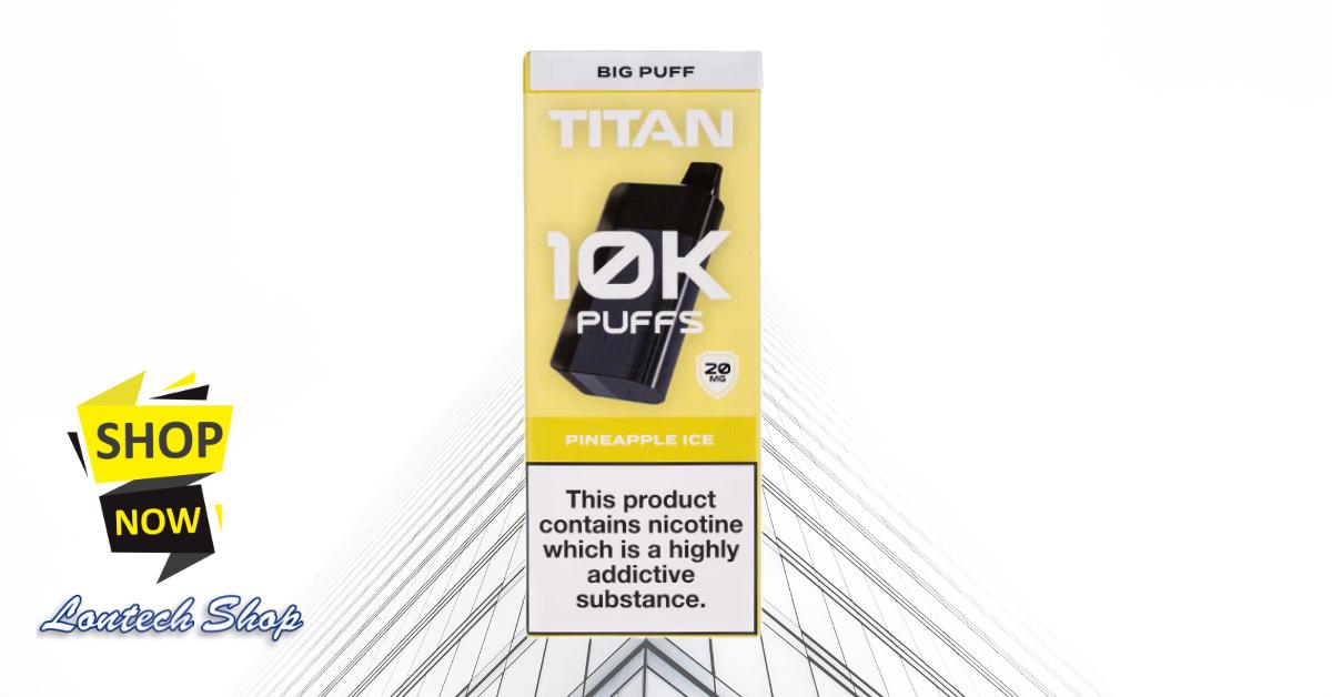 Buy Pineapple Ice Titan 10K Disposable Vape