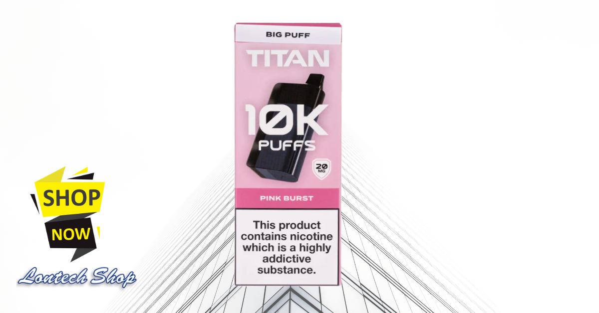 Buy Pink Burst Titan 10K Disposable Vape