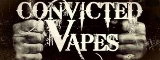 Convicted Vapes